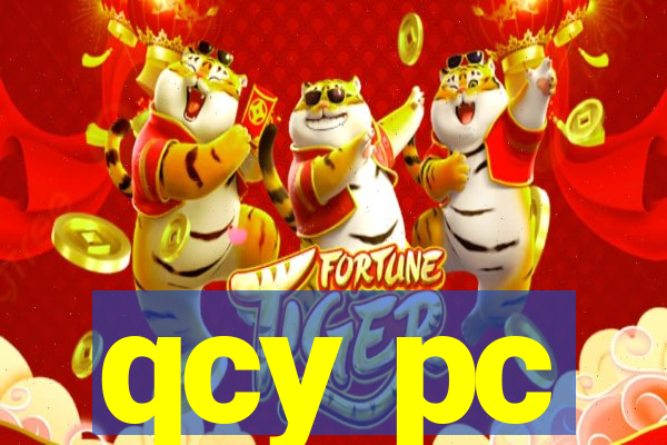 qcy pc